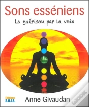 Capa do artigo Sons Esseniens - La Guerison Par La Voix - Livre + Cd