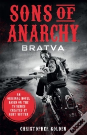 Capa do artigo Sons Of Anarchy - Bratva