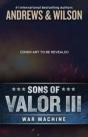 Sons Of Valor Iii: War Machine - Preview