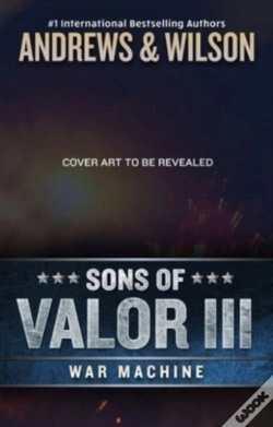 Capa do artigo Sons Of Valor Iii: War Machine