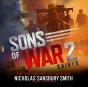 Sons Of War 2: Saints - Preview