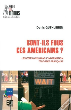Capa do artigo Sont-Ils Fous Ces Américains ?