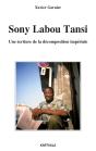 Sony Labou Tansi - Une Écriture De La Décomposition Impériale - Preview