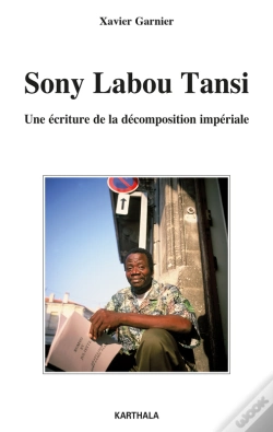 Capa do artigo Sony Labou Tansi - Une Écriture De La Décomposition Impériale