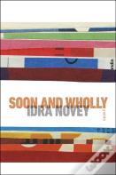 Soon And Wholly