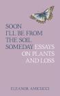 Soon I'Ll Be From The Soil Someday - Preview