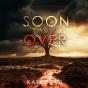 Soon Over (A Gemma Forge Fbi Suspense Thriller—Book Five) - Preview