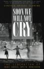 Soon We Will Not Cry - Preview