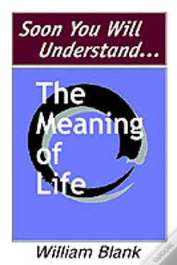 Capa do artigo Soon You Will Understand... The Meaning Of Life