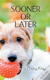 Sooner Or Later
