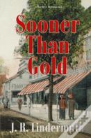Sooner Than Gold