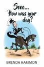 Sooo... How Was Your Day? Full Color Edition - Preview