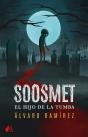 Soosmet, El Hijo De La Tumba - Preview