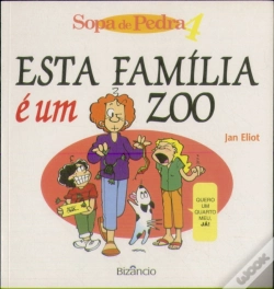 Capa do artigo Sopa de Pedra 4 - Esta Família é um Zoo