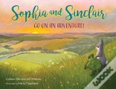 Sophia And Sinclair Go On An Adventure!