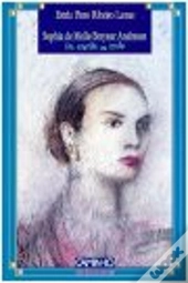 Sophia de Mello Breyner Andresen - da Escrita ao Texto