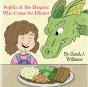 Sophia & The Dragon: Who Came For Dinner - Preview