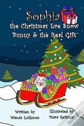 Sophia The Christmas Eve Snow Bunny & The Real Gift