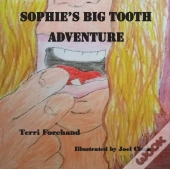 Sophie And The Big Tooth Event