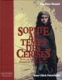 Sophie Au Temps Des Cerises ; Sous La Commune Avc Nadar Et Louise Michel - Preview
