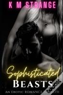 Sophisticated Beasts