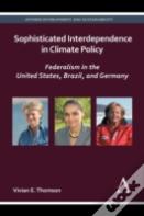 Sophisticated Interdependence In Climate Policy