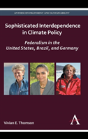 Sophisticated Interdependence In Climate Policy - Preview