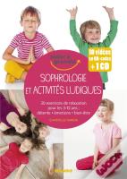 Sophrologie Et Activites Ludiques Pour Les 3-12 Ans