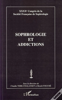 Capa do artigo Sophrologie Et Addictions ; Quarantième Congrès De La Société Française De Sophrologie