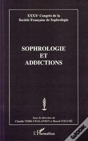 Capa do artigo Sophrologie Et Addictions ; Quarantième Congrès De La Société Française De Sophrologie