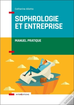 Capa do artigo Sophrologie Et Entreprise ; Manuel Pratique