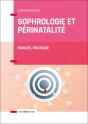 Sophrologie Et Périnatalité ; Manuel Pratique - Preview