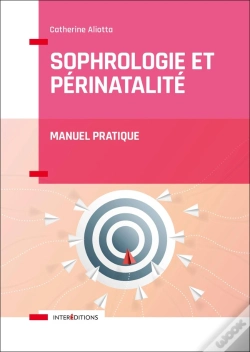 Capa do artigo Sophrologie Et Périnatalité ; Manuel Pratique