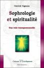 Sophrologie Et Spiritualité ; Une Voie Transpersonnelle - Preview