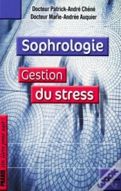 Capa do artigo Sophrologie - Gerez Votre Stress