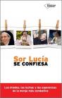 Sor Lucía Se Confiesa - Preview