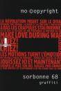 Sorbonne 68 Graffiti ; No ©Opyright - Preview