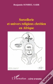 Capa do artigo Sorcellerie Et Univers Religieux Chrétien En Afrique