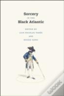 Sorcery In The Black Atlantic