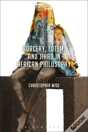 Capa do artigo Sorcery, Totem, And Jihad In African Philosophy