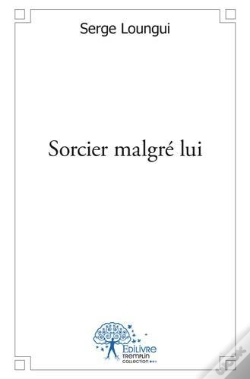 Capa do artigo Sorcier Malgre Lui