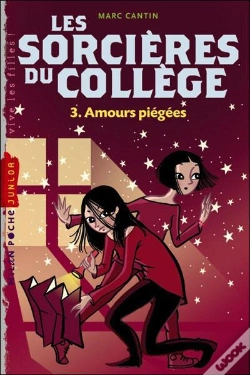 Capa do artigo Sorcières Du Collège T.3 ; Amours Pièges