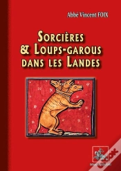 Capa do artigo Sorcières & Loups-Garous Dans Les Landes