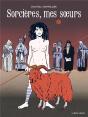 Sorcieres, Mes Soeurs - Preview