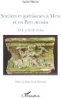 Sorciers Et Guérisseurs À Metz Et En Pays Messin (Xvi Et Xvii Siècles) - Preview