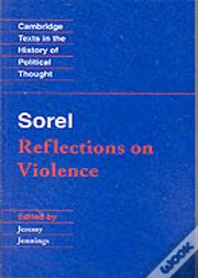 Sorel: Reflections On Violence
