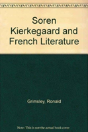 Soren Kierkegaard And French Literature - Preview