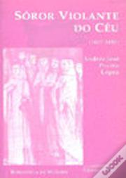 Soror Violante Do Ceu