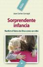 Sorprendente Infancia - Preview