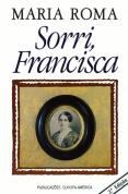 Sorri, Francisca